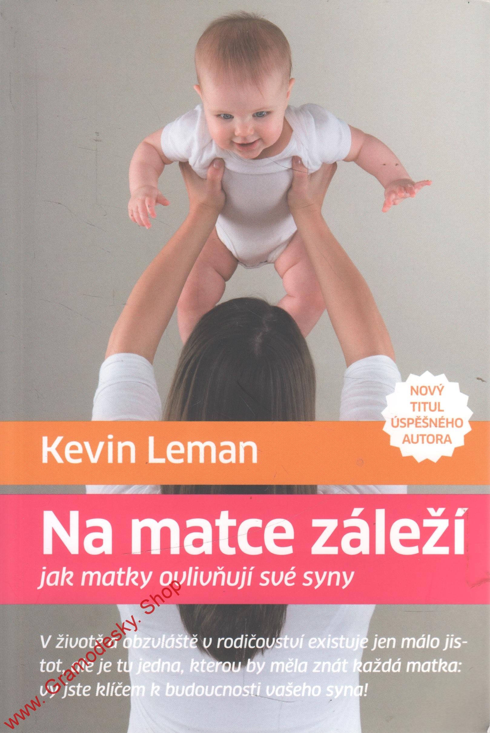 Na matce záleží / Kevin Leman, 2015