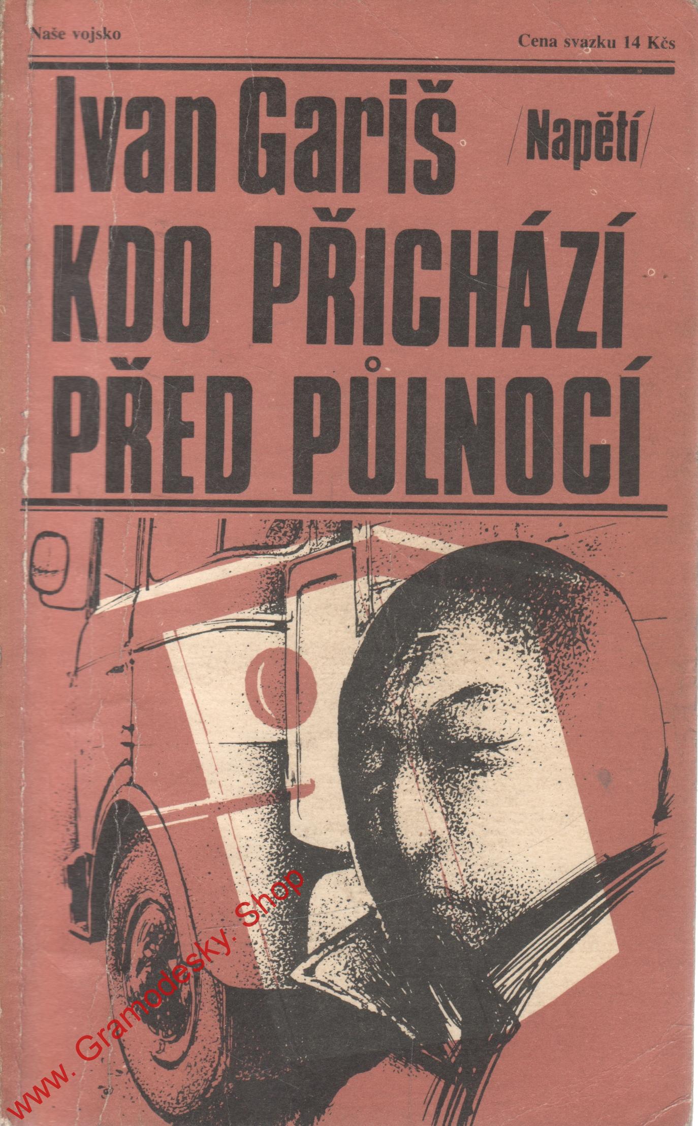 Kdo přichází před půlnocí / Ivan Gariš, 1985