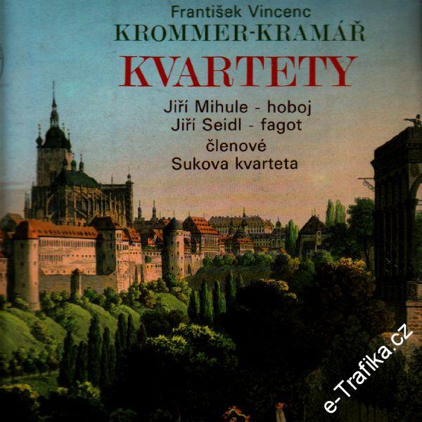 LP Kvartety, František Vincenc, Krommer - Kramář, Jiří Mihule, Jiří Seidl, 1980