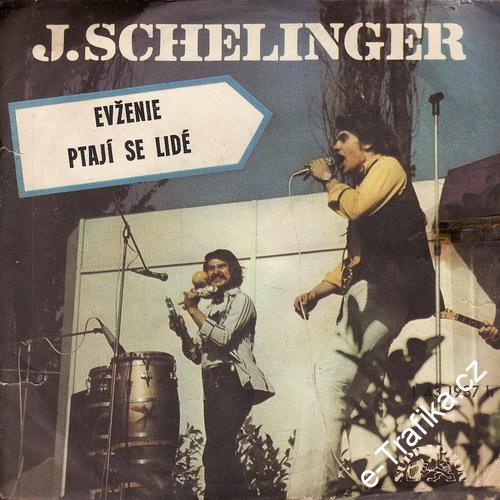 SP Jiří Schelinger, Evženie, Ptají se lidé. Supraphon, 1976