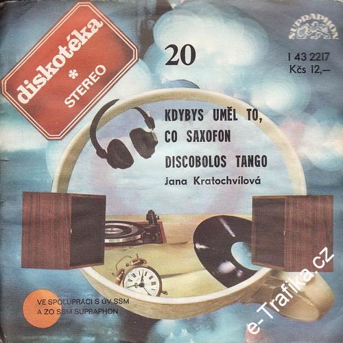 SP Diskotéka 020, Jana Kratochvílová, 1978, Kdybys uměl to, co saxofon