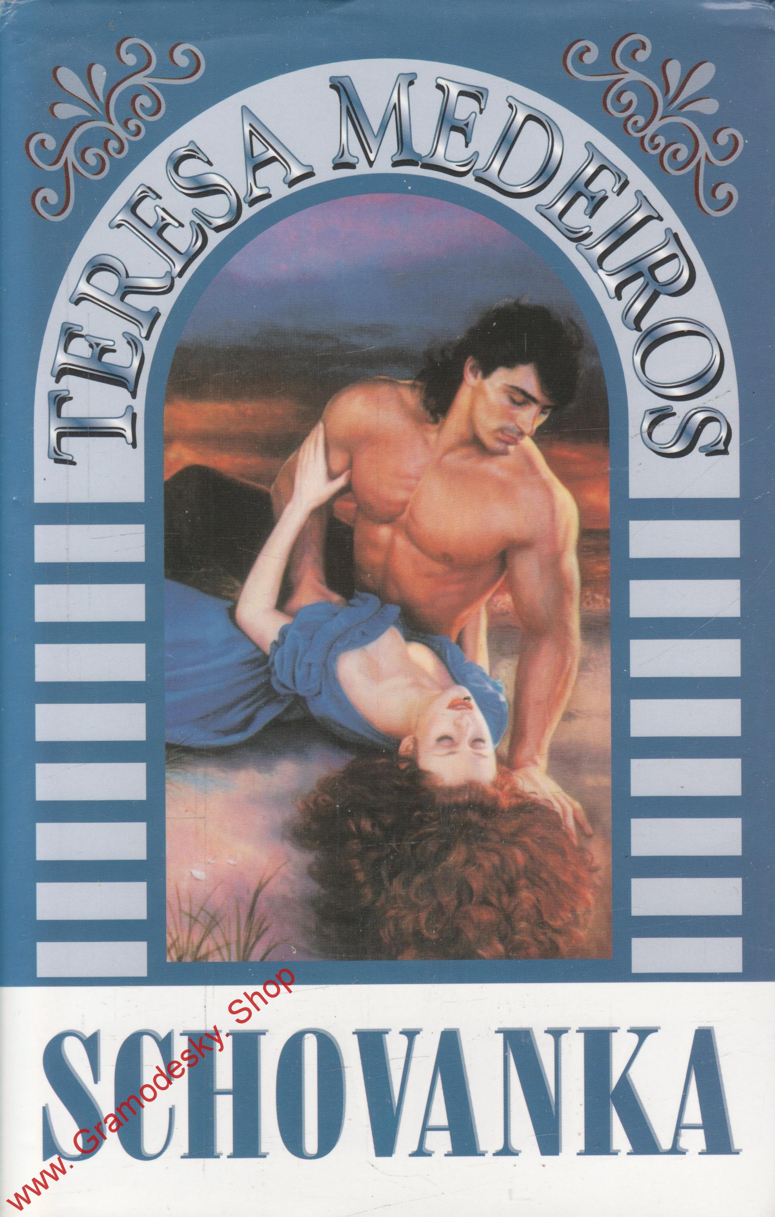 Schovanka / Teresa Medeiros, 2001