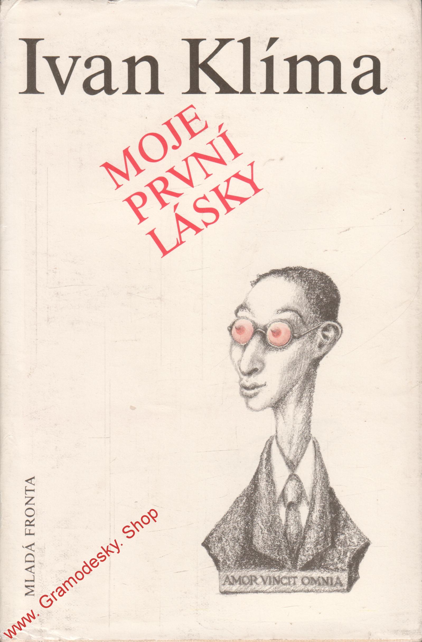 Moje první lásky / Ivan Klíma, 1990