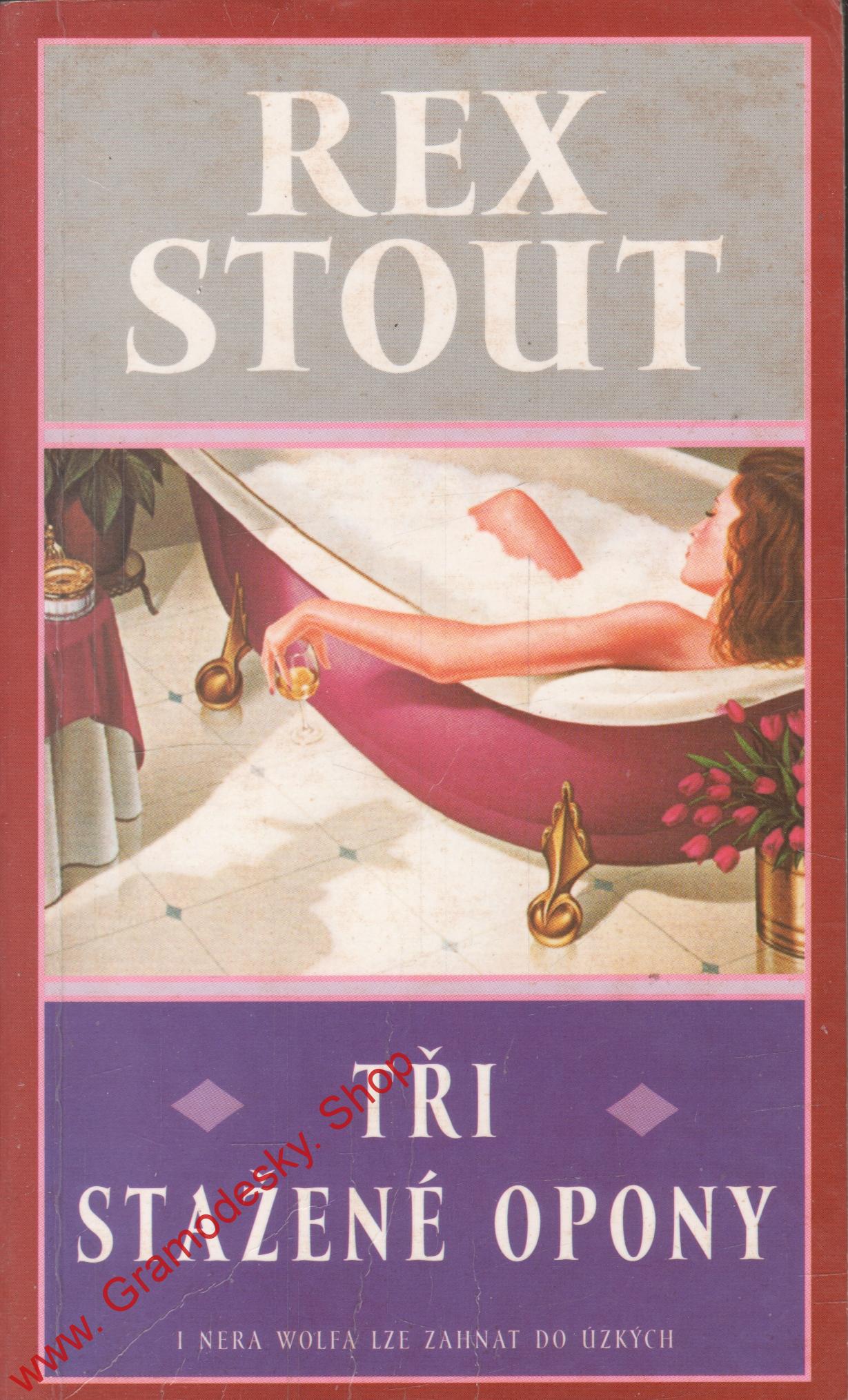 Tři stažené opony / Rex Stout, 1989