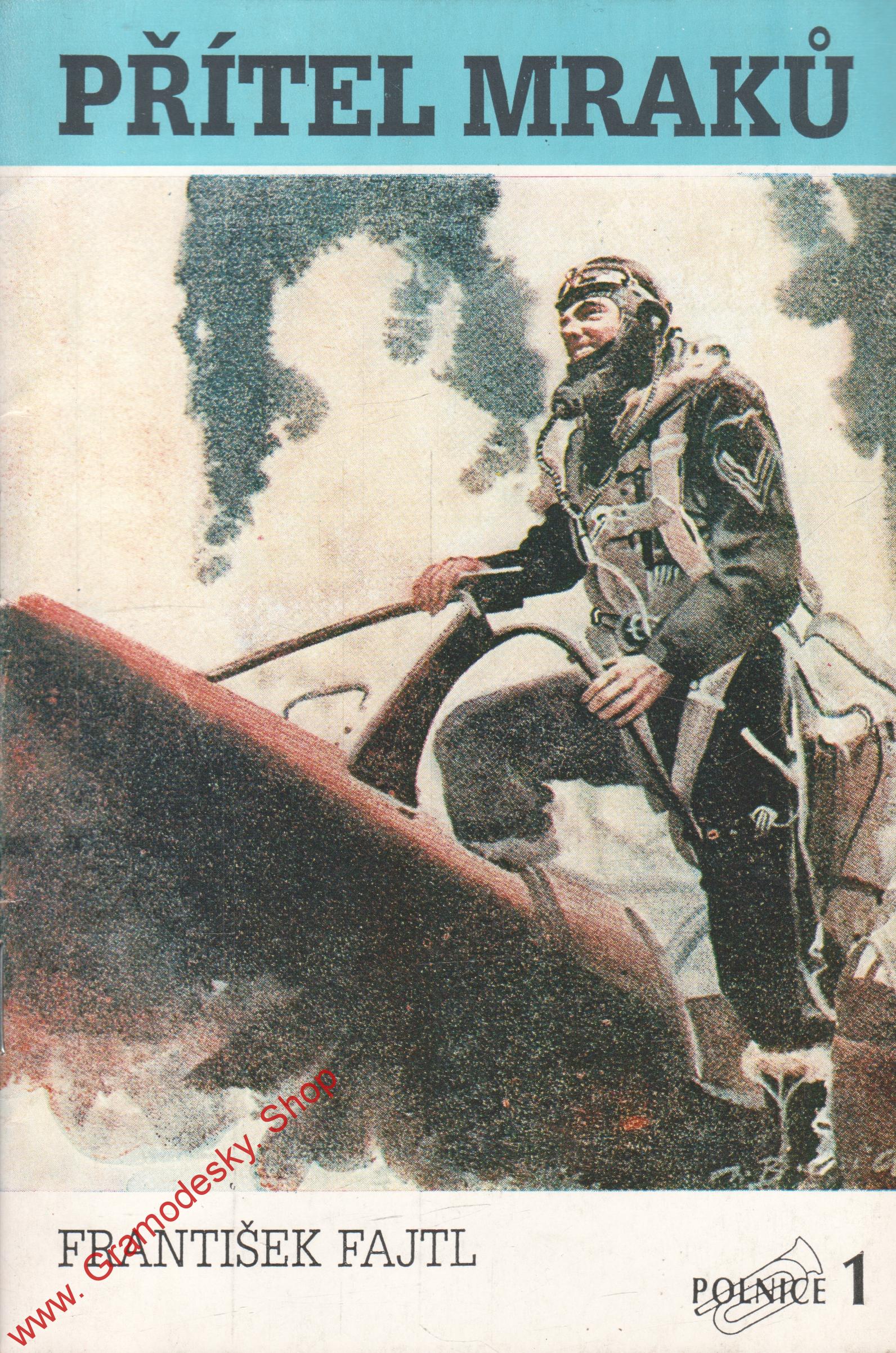 Přítel mraků / František Fajtl, 1991