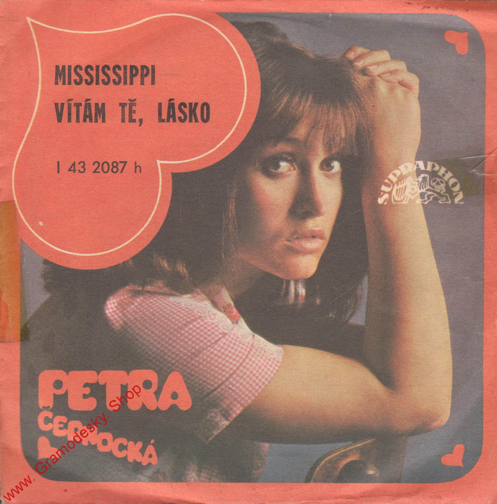 SP Petra Černocká, Mississippi, Vítám tě, lásko, 1977