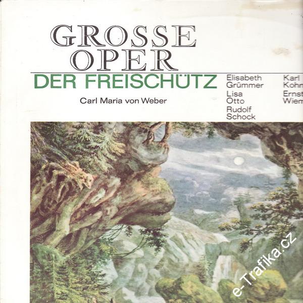 LP Grosse Oper, Carl Maria von Weber, Eterna