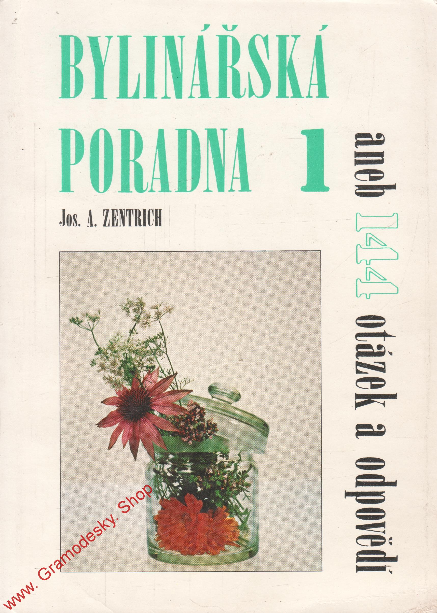 Bylinářská poradna I. / Jos. A. Zentrich, 1991
