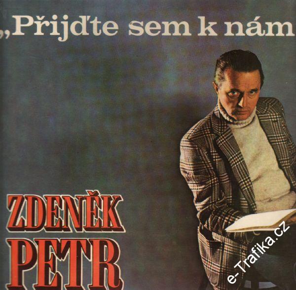 LP Zdeněk Petr, Přijďte sem k nám, portrét skladatele, 1976