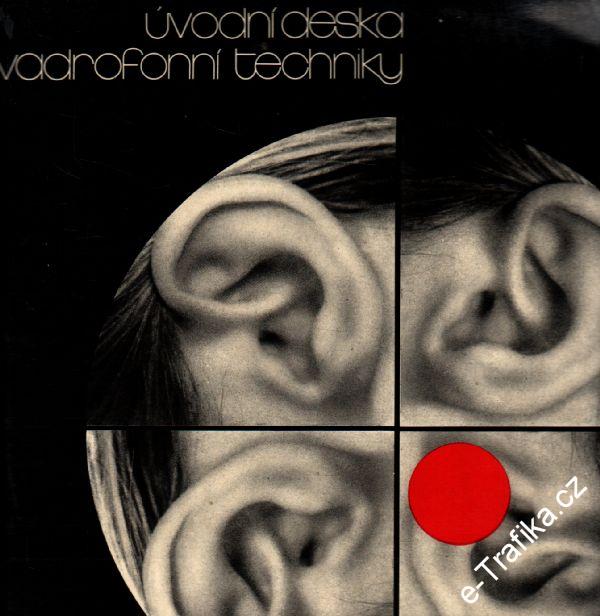LP Úvodní deska kvadrofonní techniky, 1976 Supraphon
