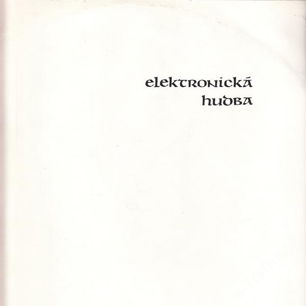 LP Elektronická hudba, Supraphon, připr. Vladimír Lébl, 1962