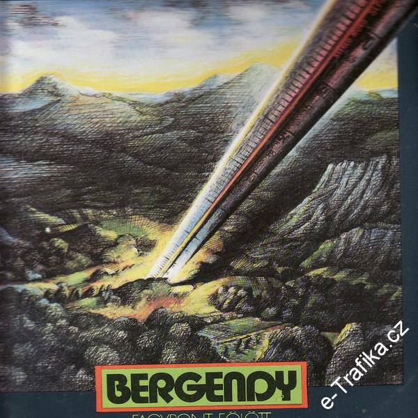 LP Bergendy, Fagypont Folott, Mienk a Vilag, 1976