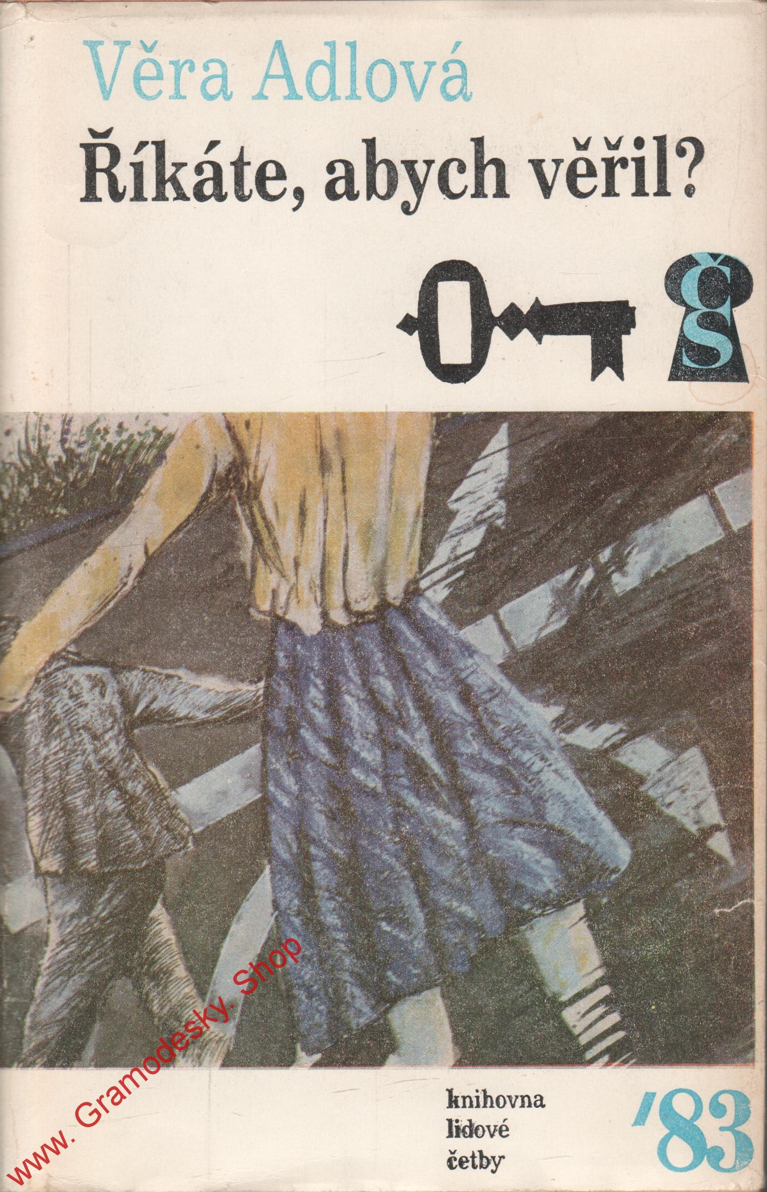 Říkáte, abych věřil / Vera Adlová, 1983
