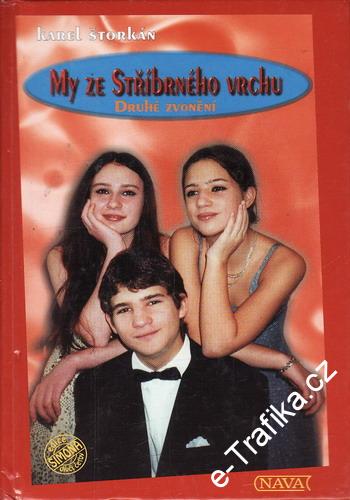 My ze Stříbrného vrchu, Druhé zvonění / Karel Štorkán, 1998