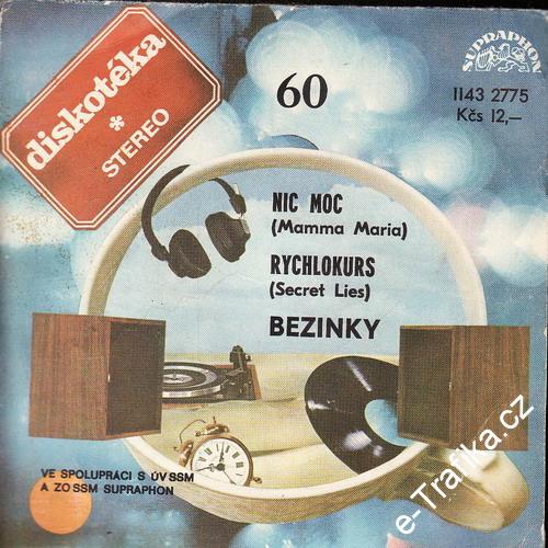 SP Diskotéka 060, Nic moc, Rychlokurs, Bezinky, 1983