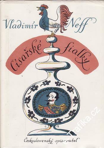 Císařské fialky / Vladimír Neff, 1972 il. Cyril Bouda