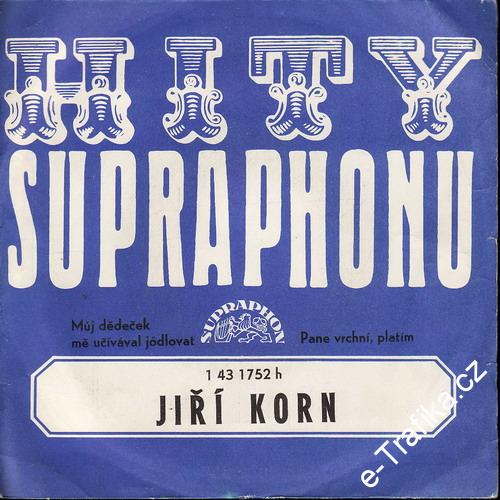 SP Jiří Korn, Můj dědeček mě učívával jódlovat, Pane vrchní, platím, 1975