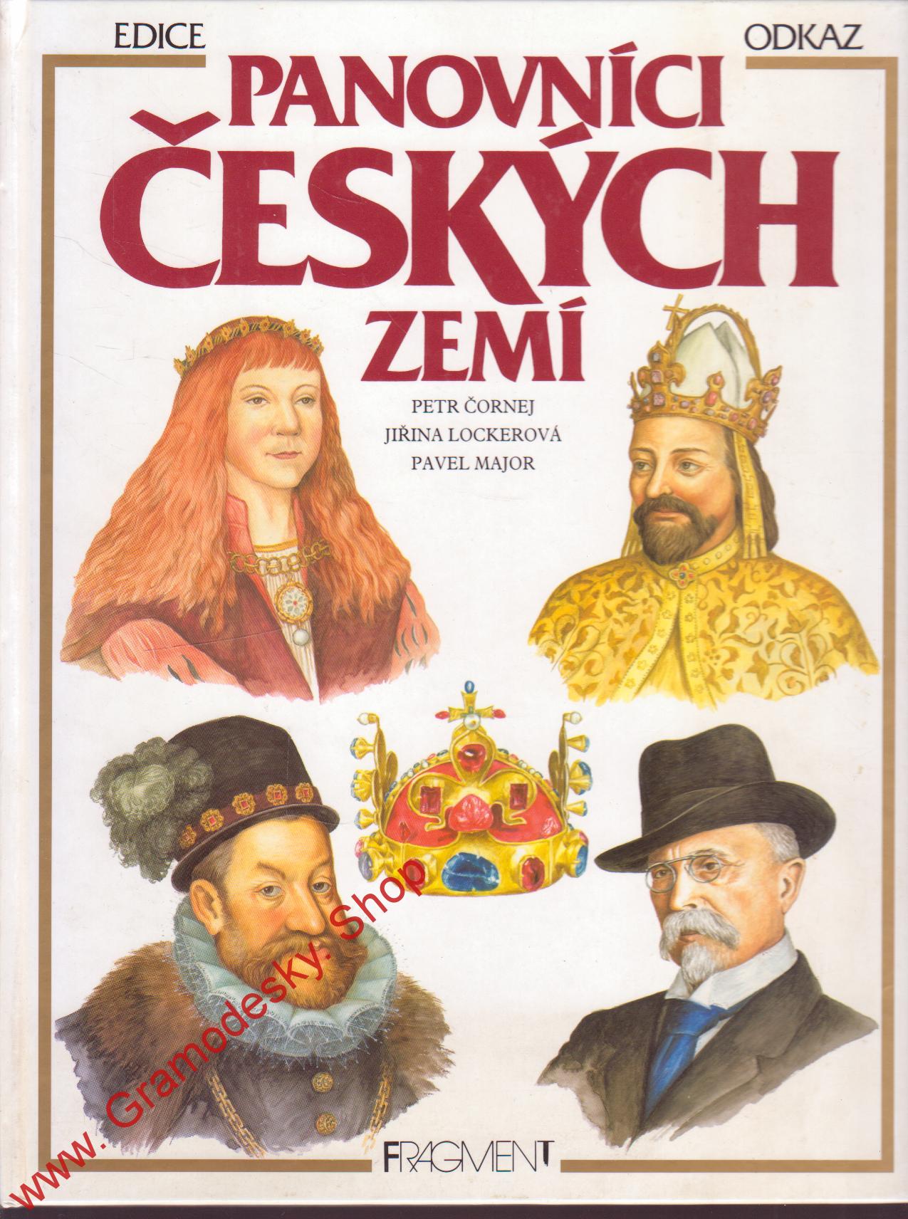 Panovníci Českých zemí / Čornej, Lockerová, Majir, 1997