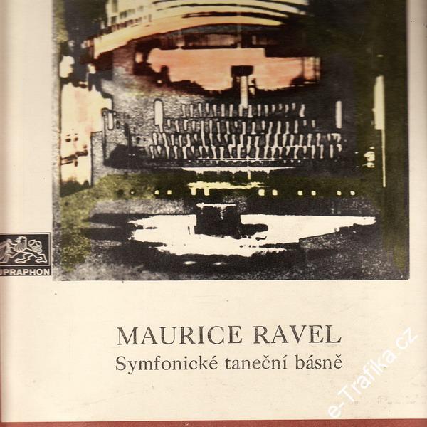 LP Maurice Ravel, Symfonické taneční básně, SV 8215