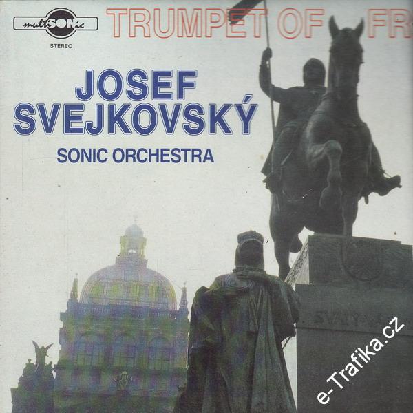 LP Josef Svejkovský, Trumpet of Freedom, Sonic Orchestra, 1990