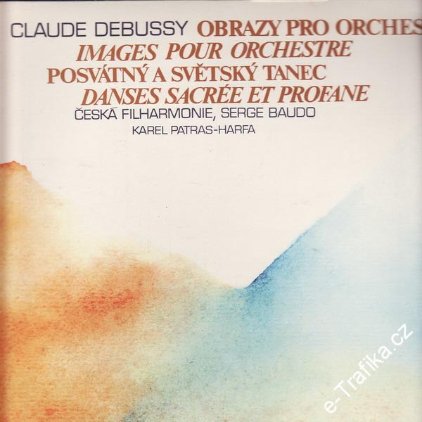 LP Claude Debussy, Obrazy pro orchestr, posvátný a světský tanec, 1410 2429 QZA