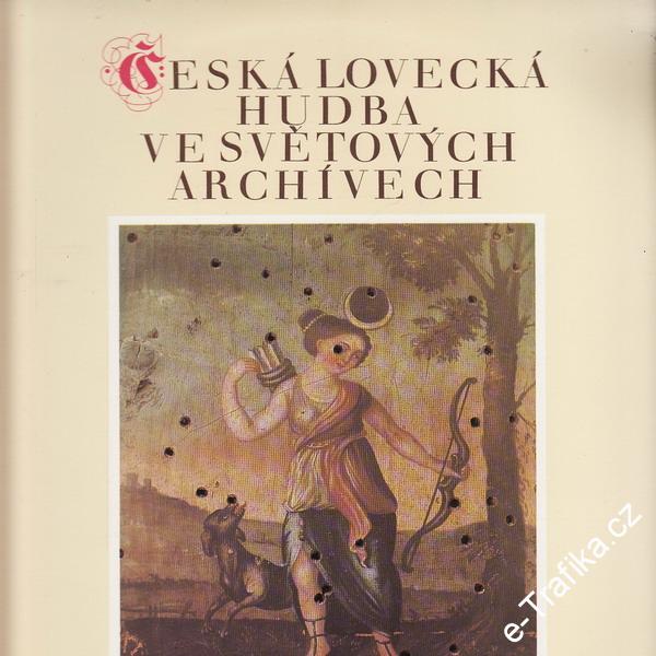 Česká lovecká hudba ve světových archívech, 1977, 1 11 1854 ZA