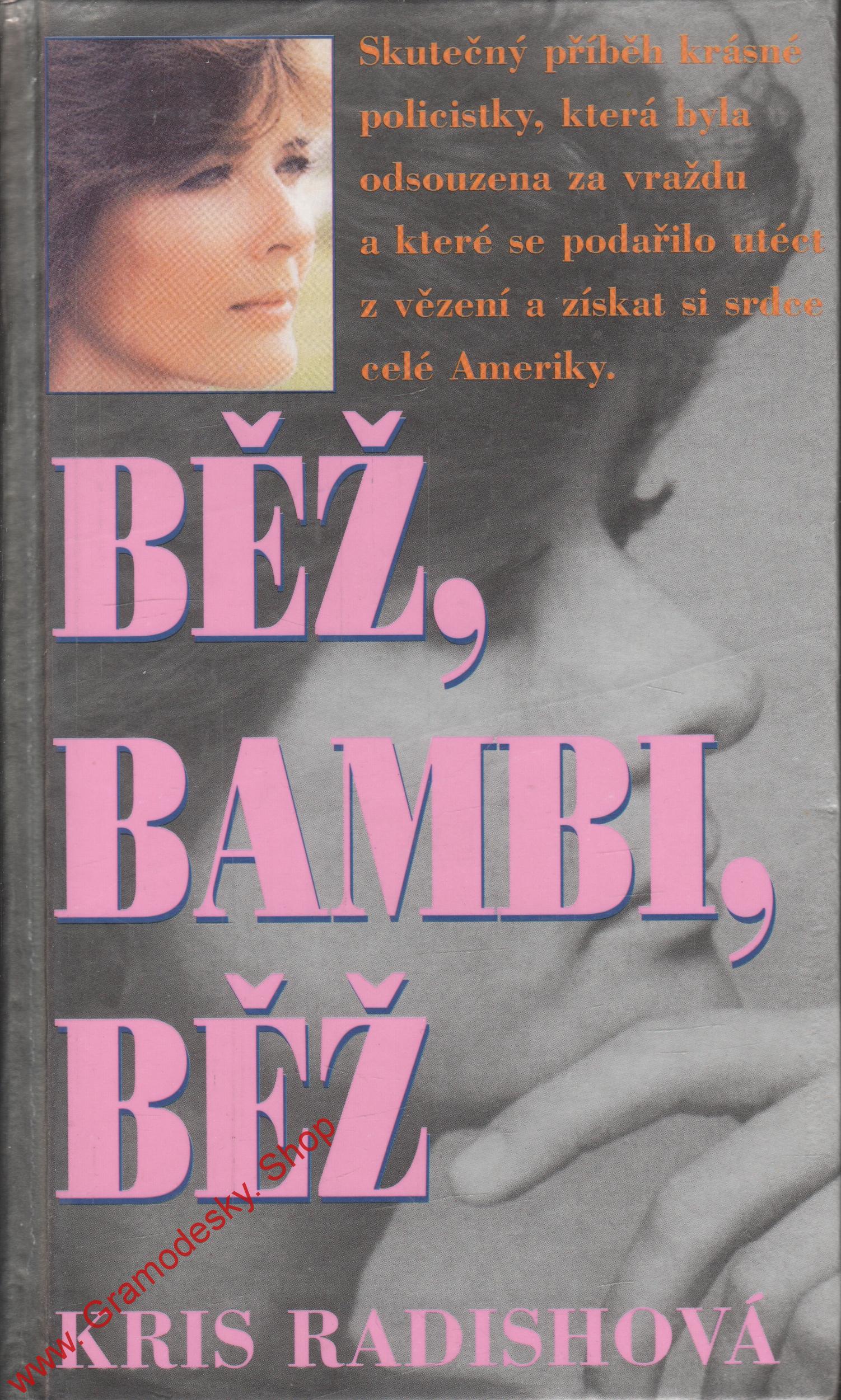 Běž, Bambi, běž / Kris Radishová, 1993