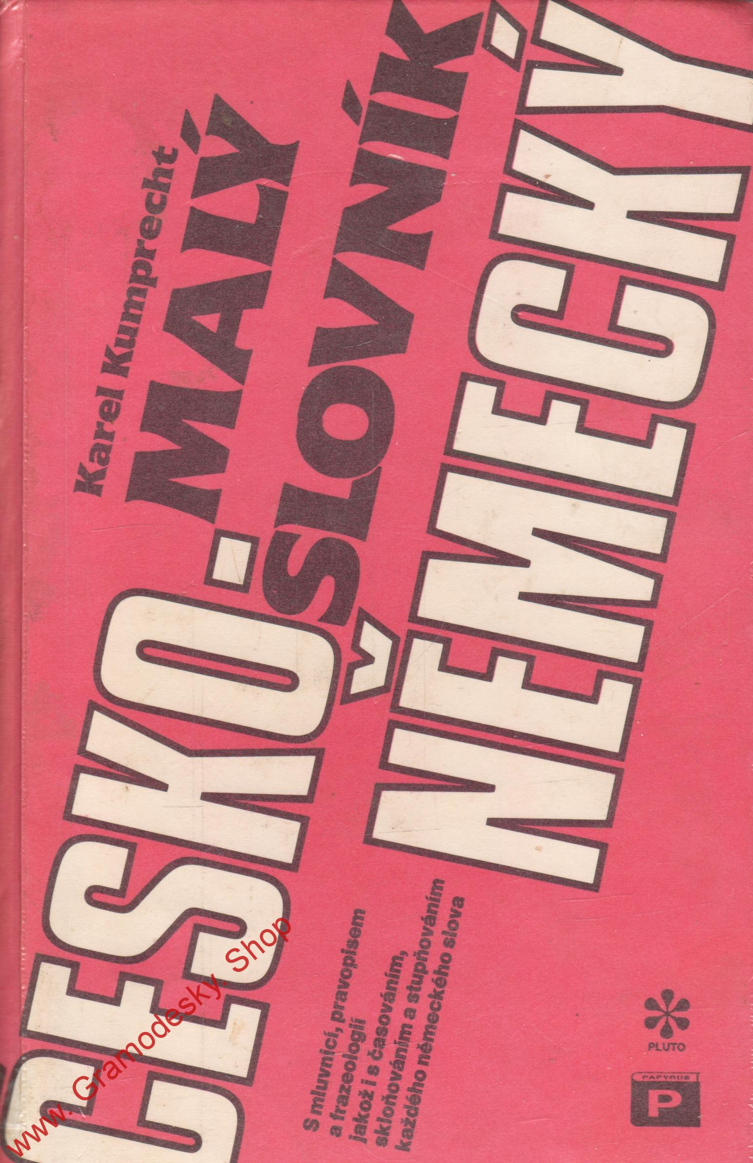 Malý česko německý, německo český slovník / Karel Kumprecht, 1991