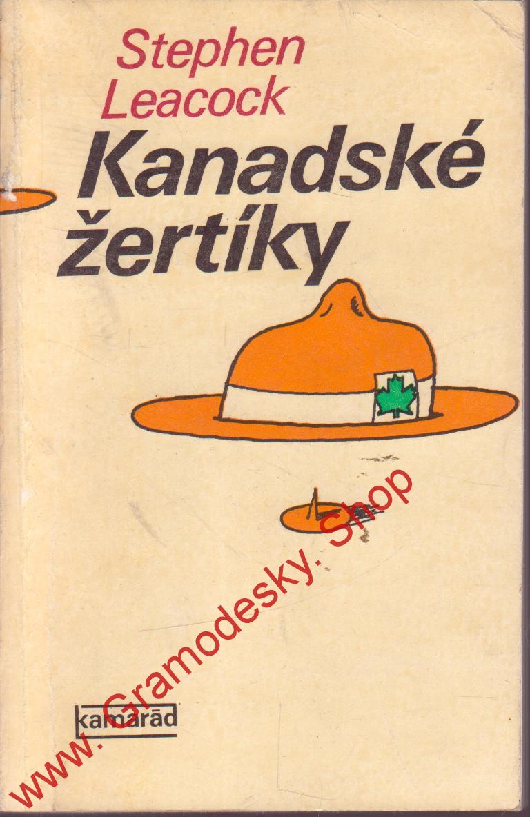Kanadské žertíky / Stephen Leacock, 1979