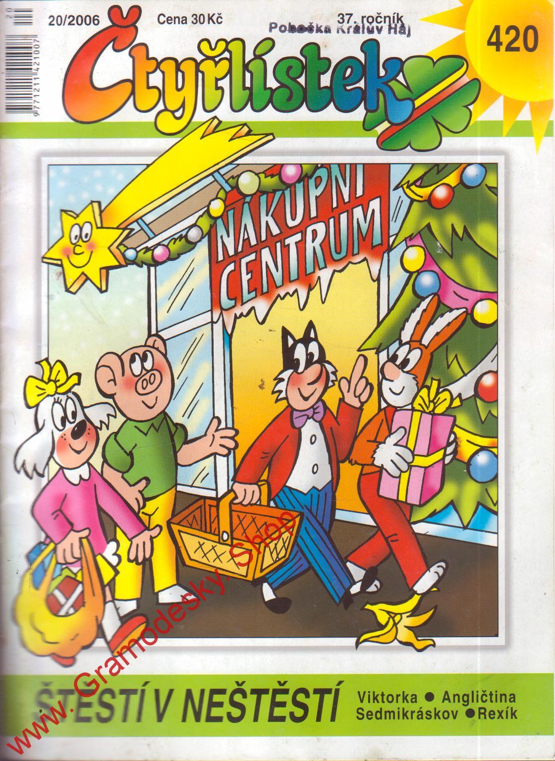 Čtyřlístek, č.420, Štěstí v neštěstí, 2006