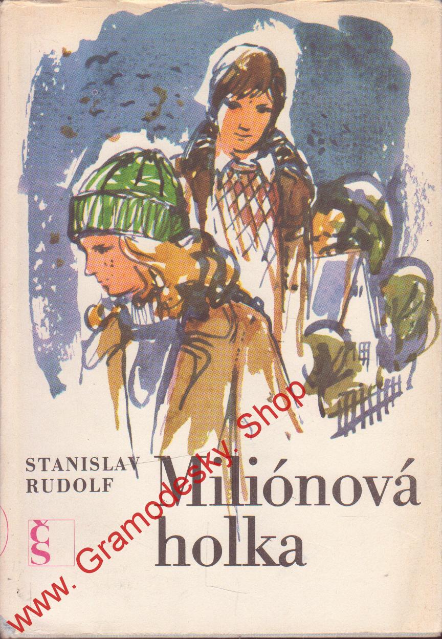 Miliónová holka / Stanislav Rudolf, 1976