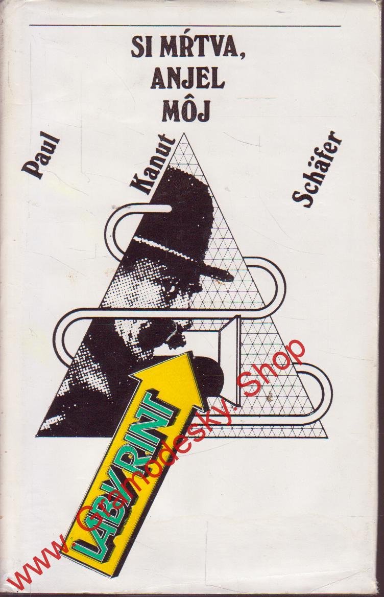 Si mrtva anjel mój / Paul Kanut Schafer, 1979 slovensky