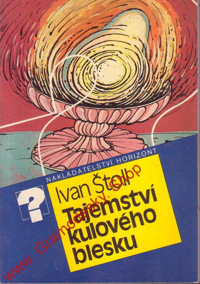 Tajemství kulového blesku / Ivan Štoll, 1988