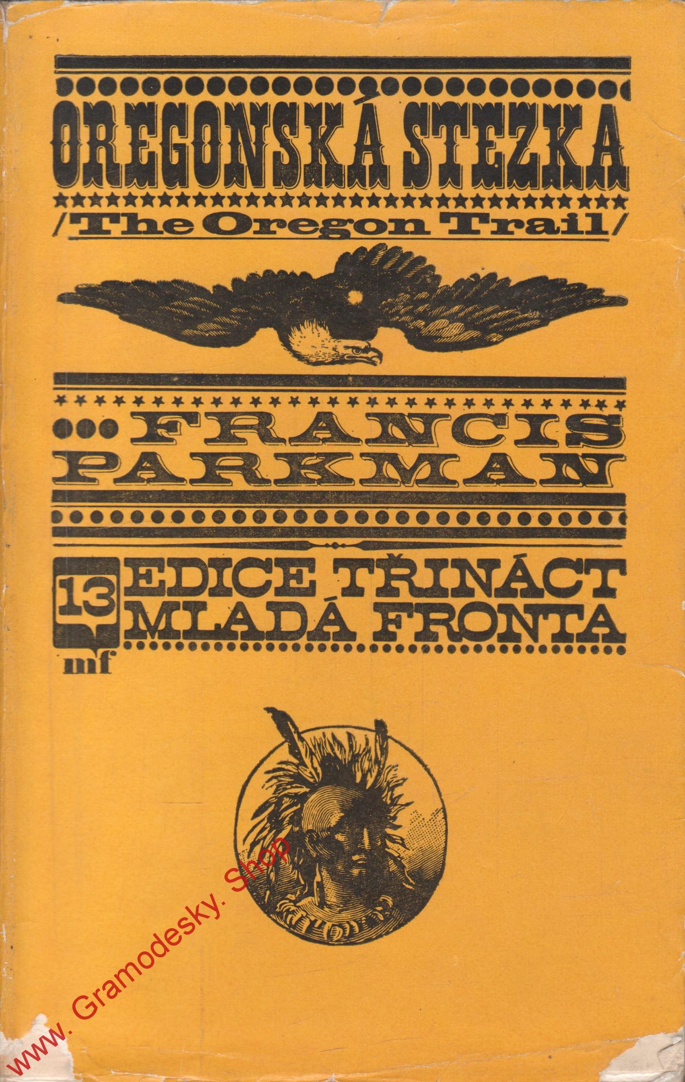 Oregonská stezka / Francis Parkman, 1968