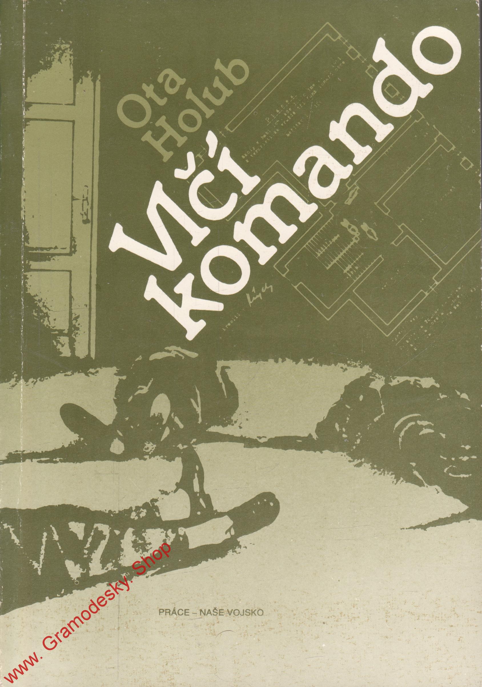 Vlčí komando / Ota Holub, 1981