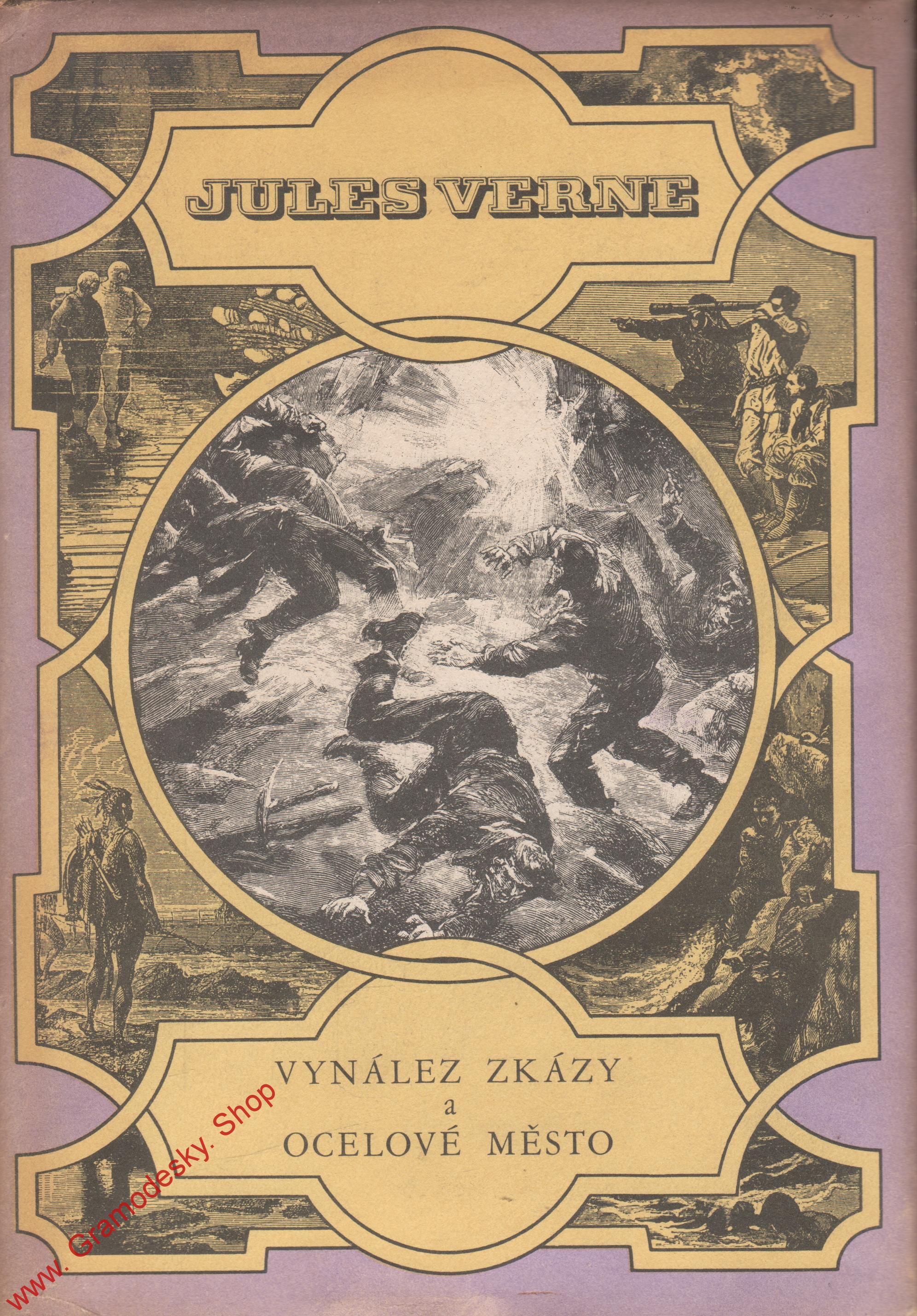 Vynález zkázy a Ocelové město / Jules Verne, 1966
