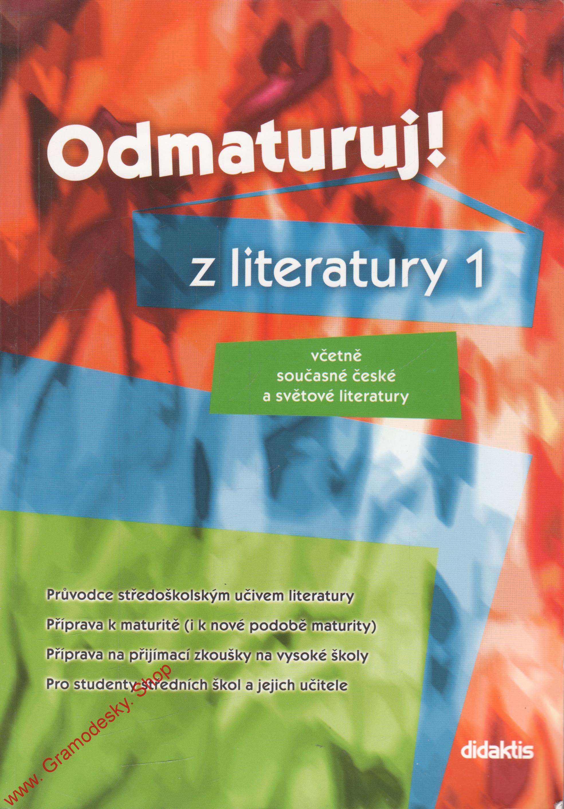 Odmaturuj z literatury 1, 2004