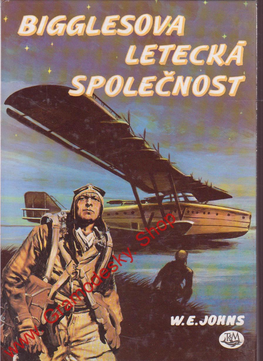 Bigglesova letecká společnost / W. E. Johns, 1993