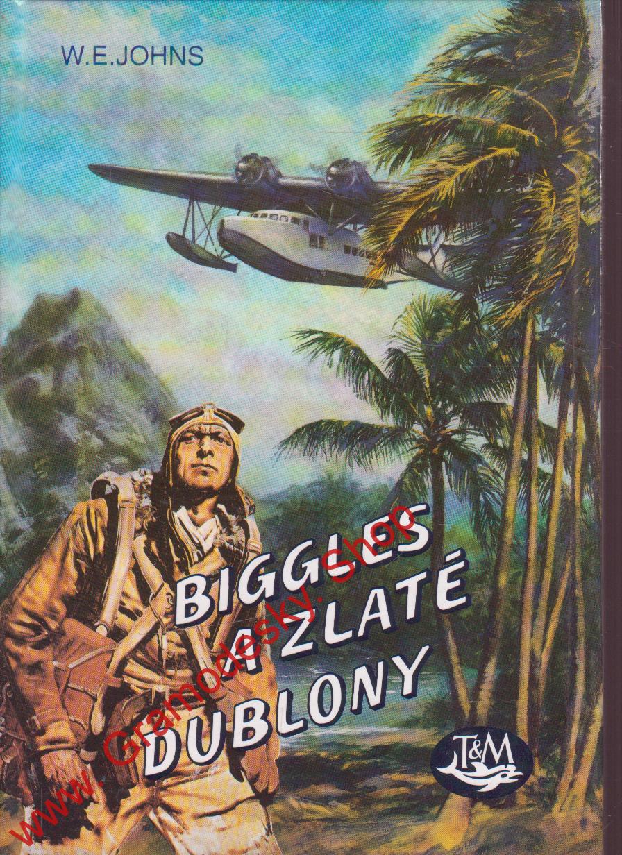 Biggles a zlaté dublony / W. E. Johns, 1993