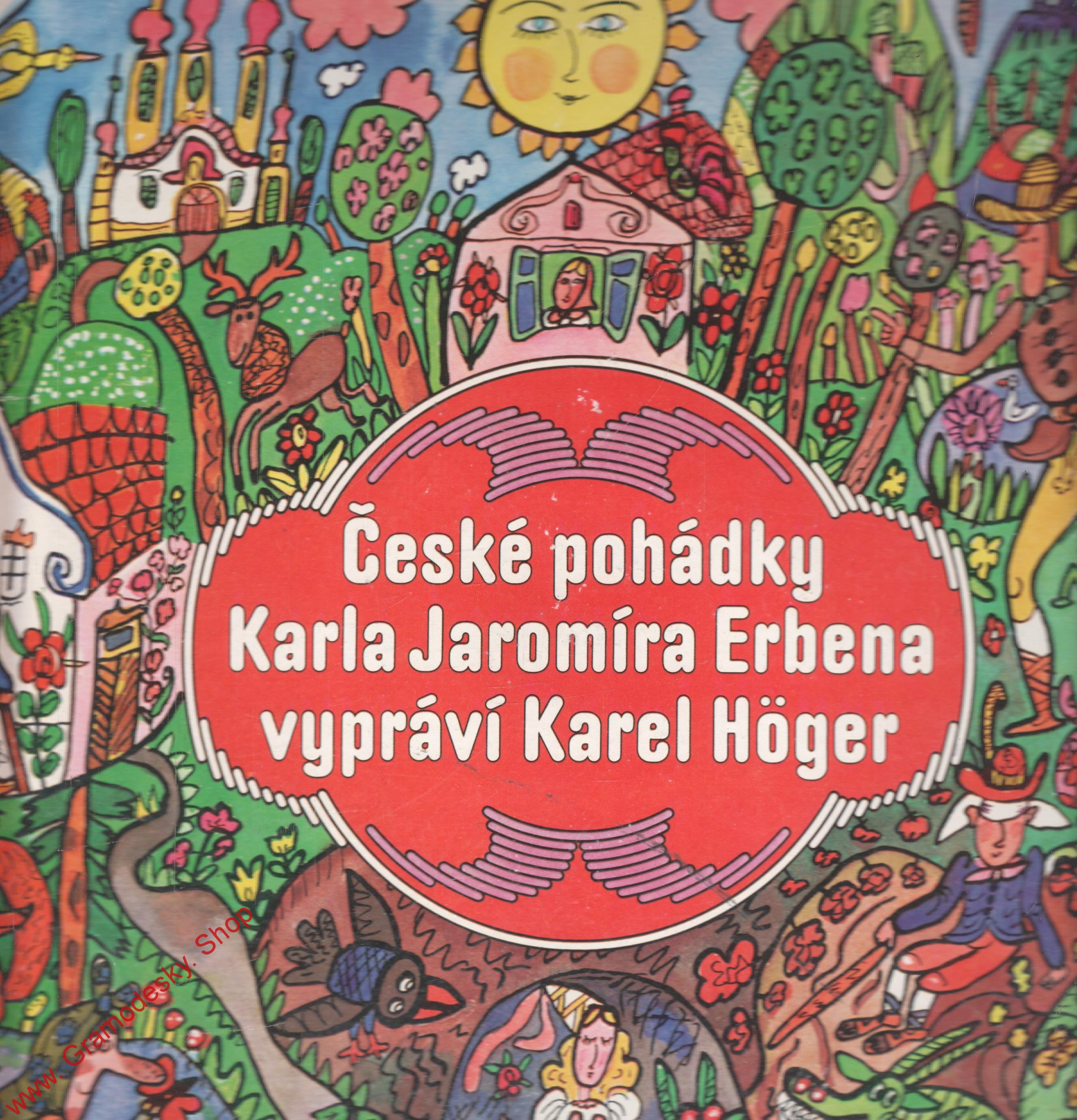 LP 4album České pohádky Karla Jaromíra Erbena vypráví Karel Hoger, 1973 vč. příl