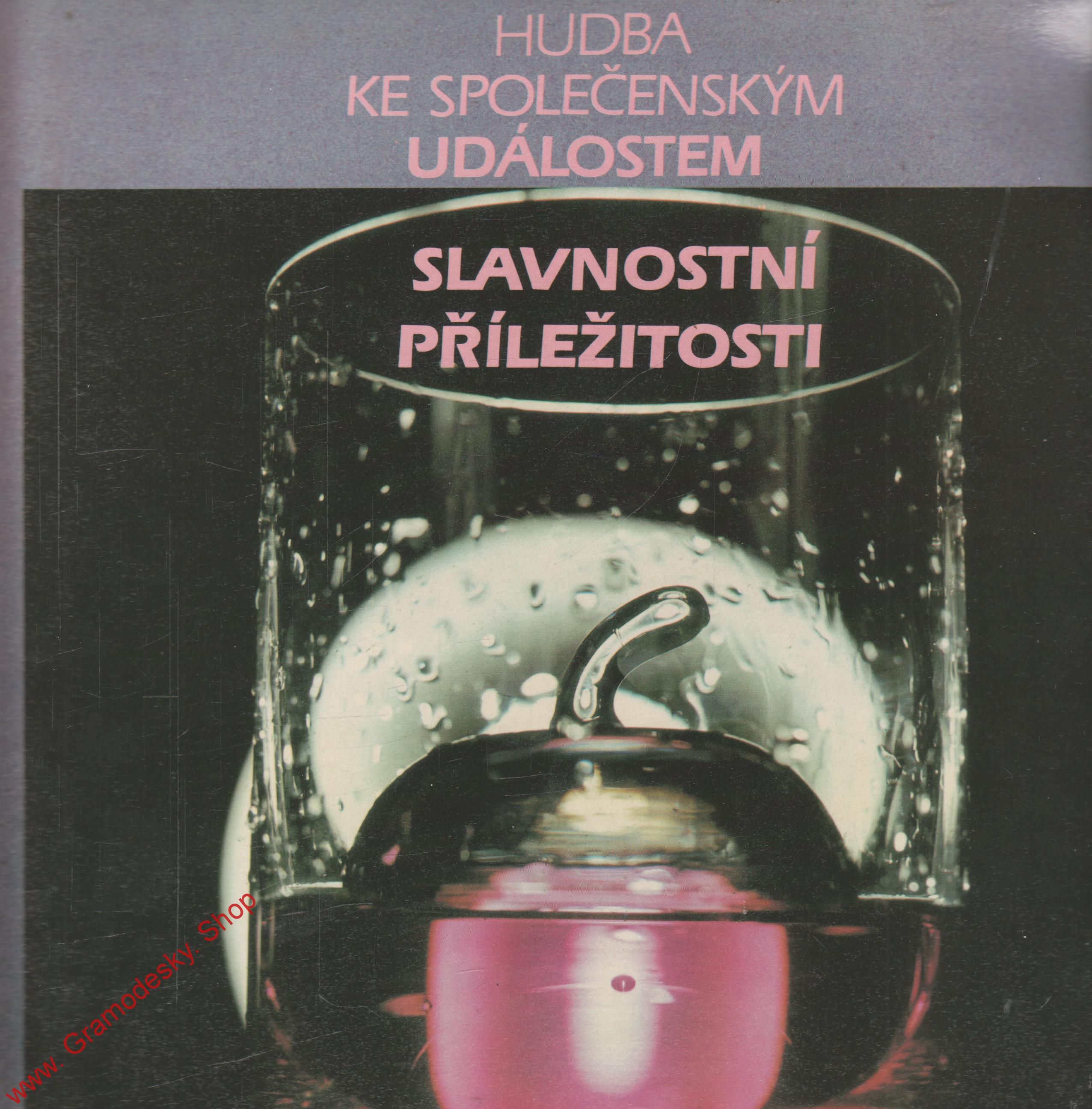 LP Hudba ke společenským událostem Slavnostní příležitosti, 1987