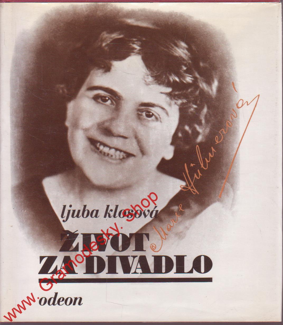 Život za divadlo, Marie Hubnerová / Ljuba Klosová, 1987