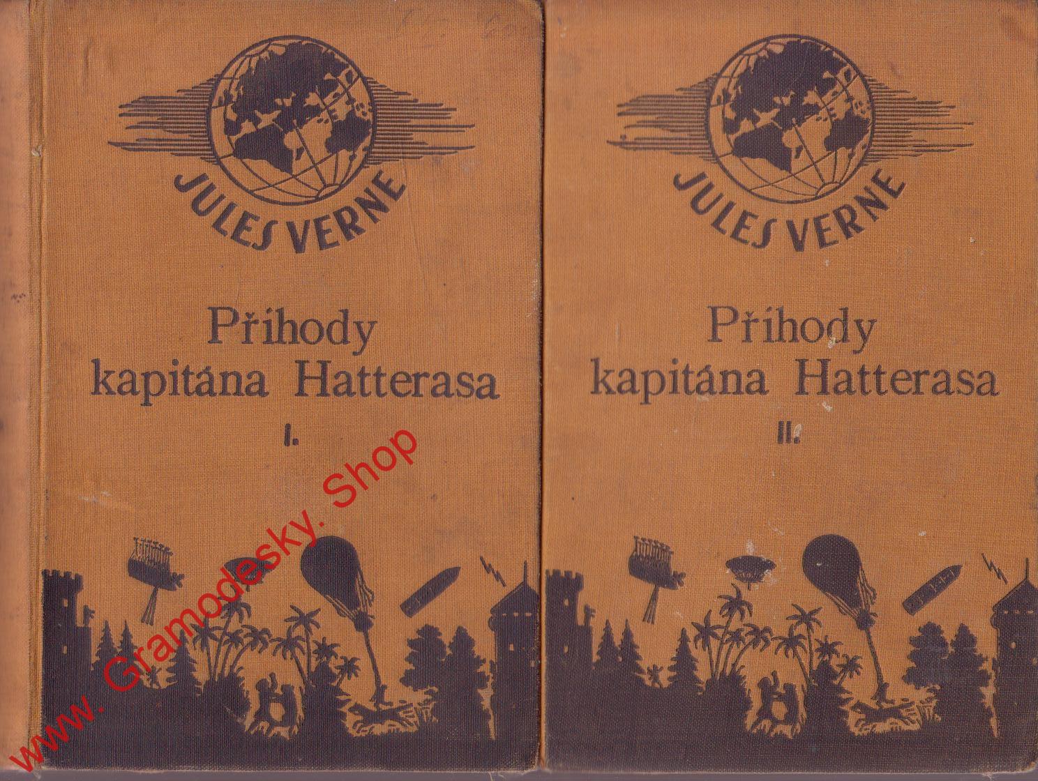 Příhody kapitána Hatterasa I+II. díl / Jules Verne, cca 1901
