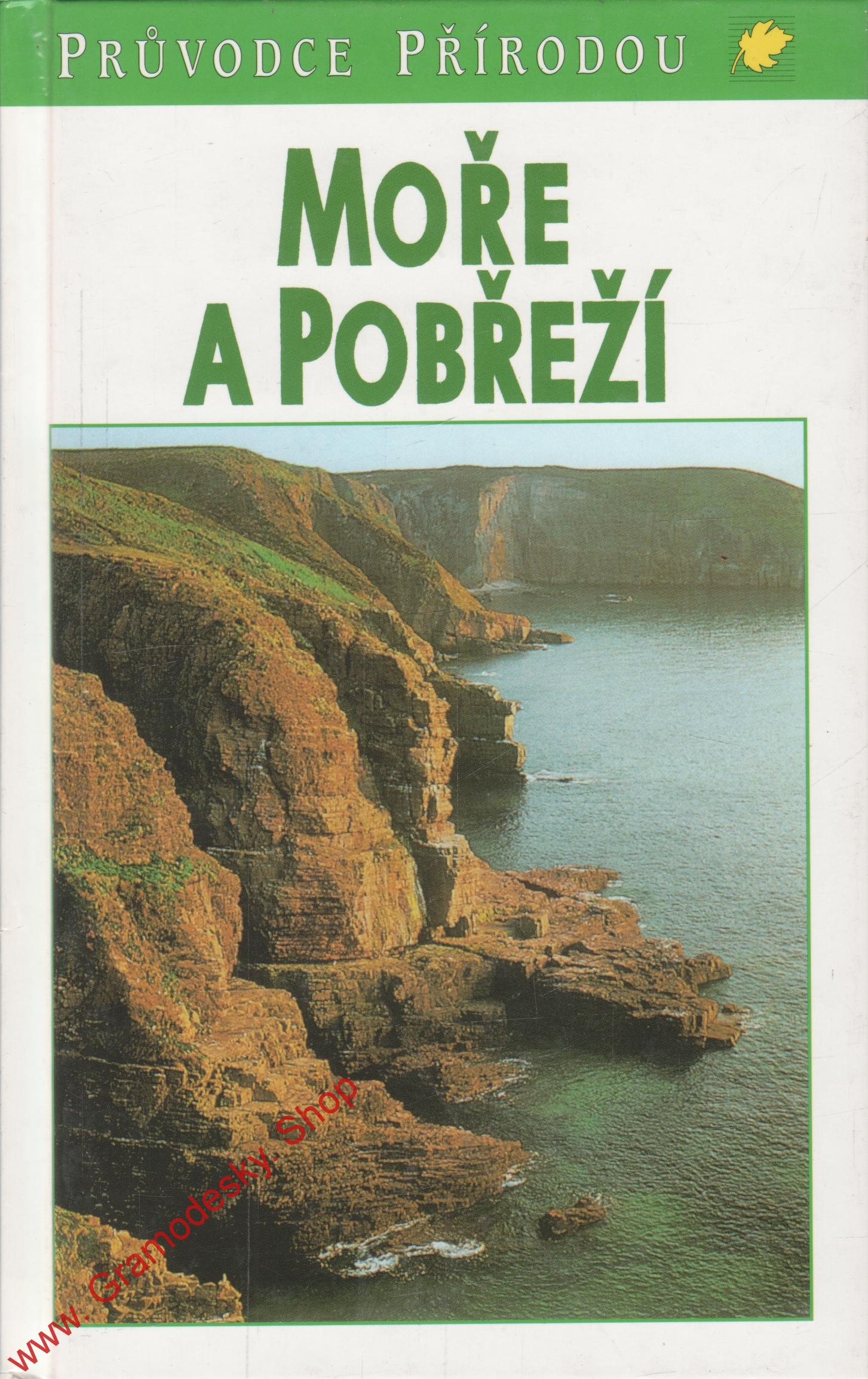 Moře a pobřeží / průvodce přírodou, 1999