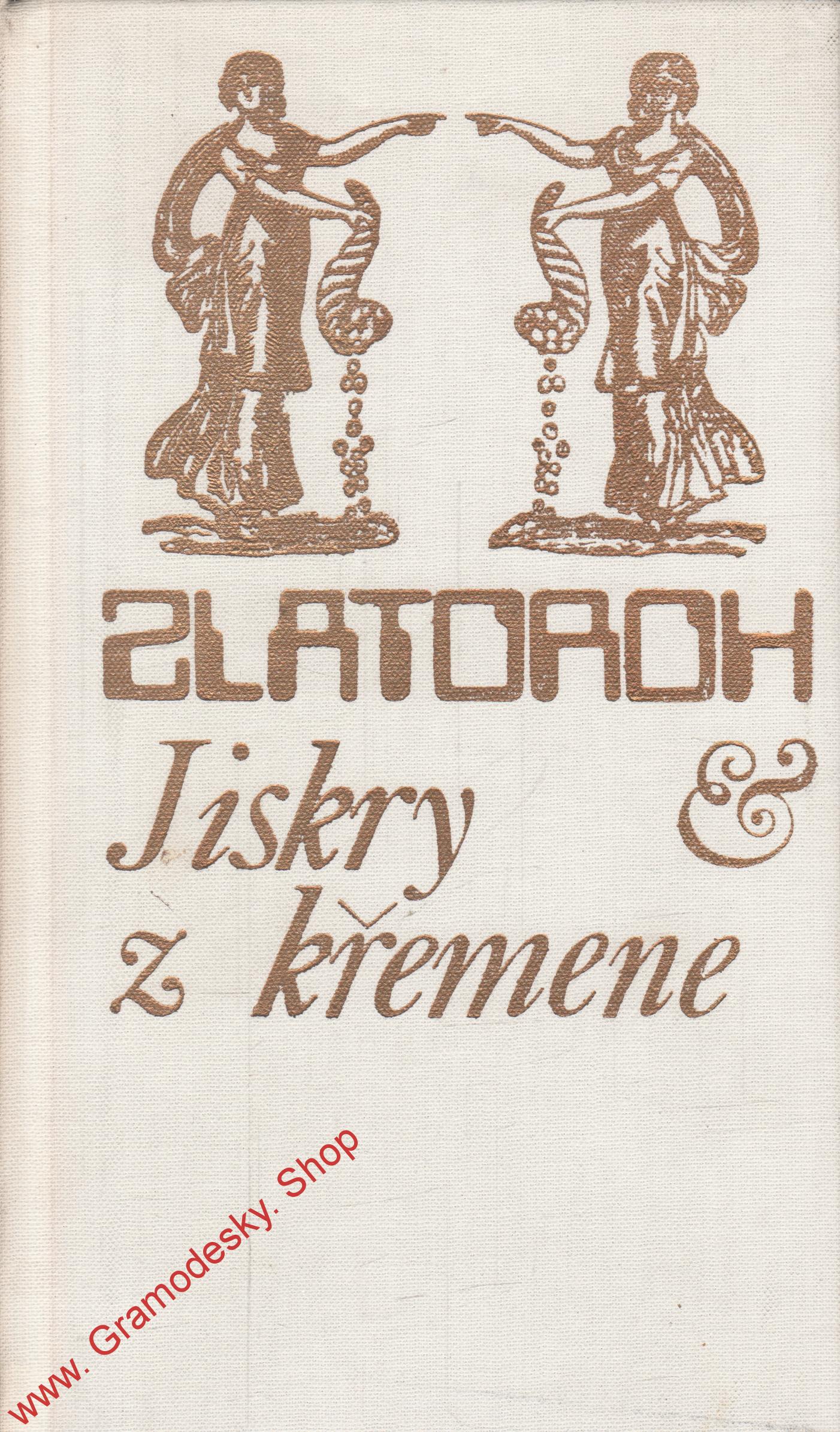 Jiskry z křemene / ze života a díla Karla Havlíčka Borovského, 1972