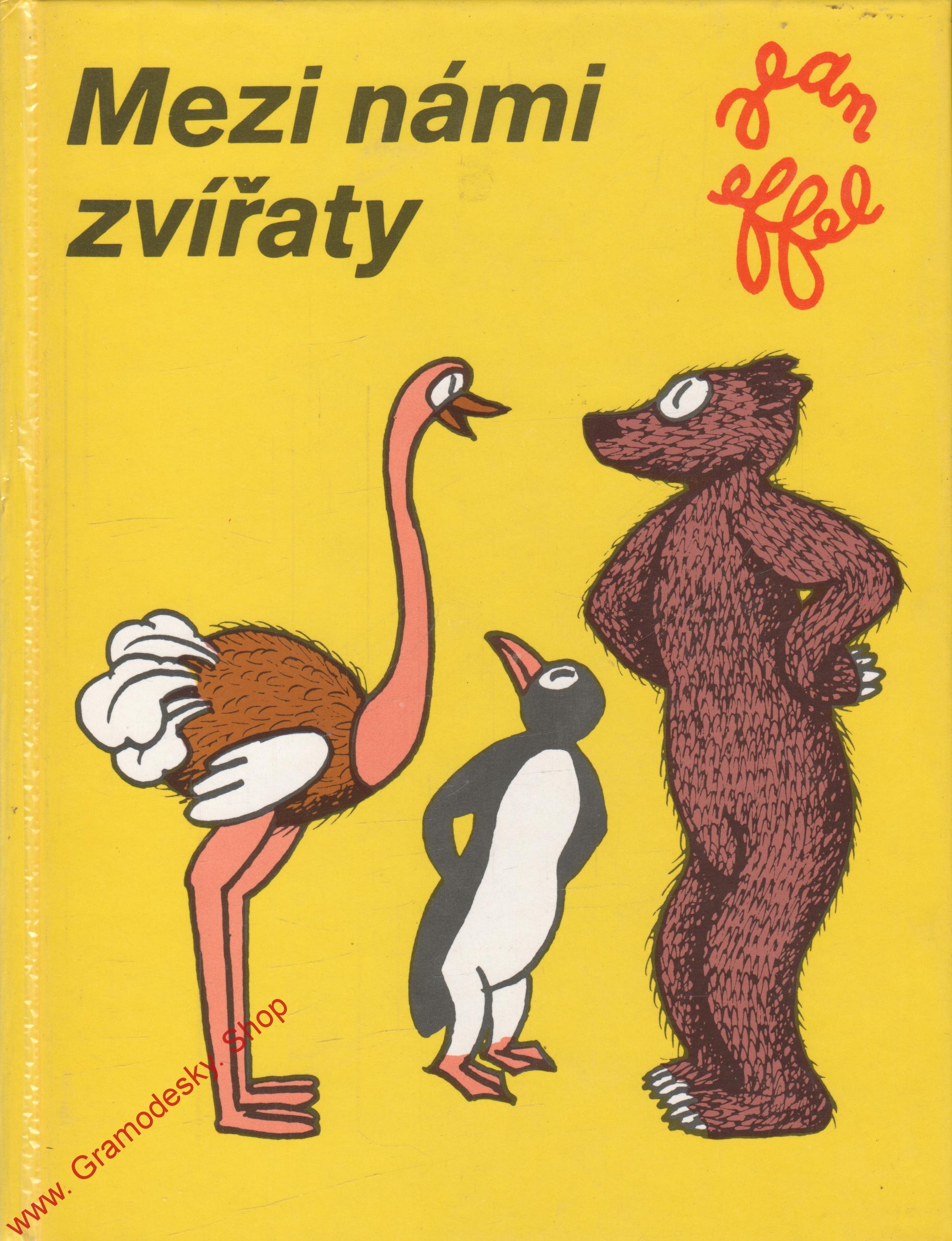Mezi námi zvířaty / Jean Effel, 1979