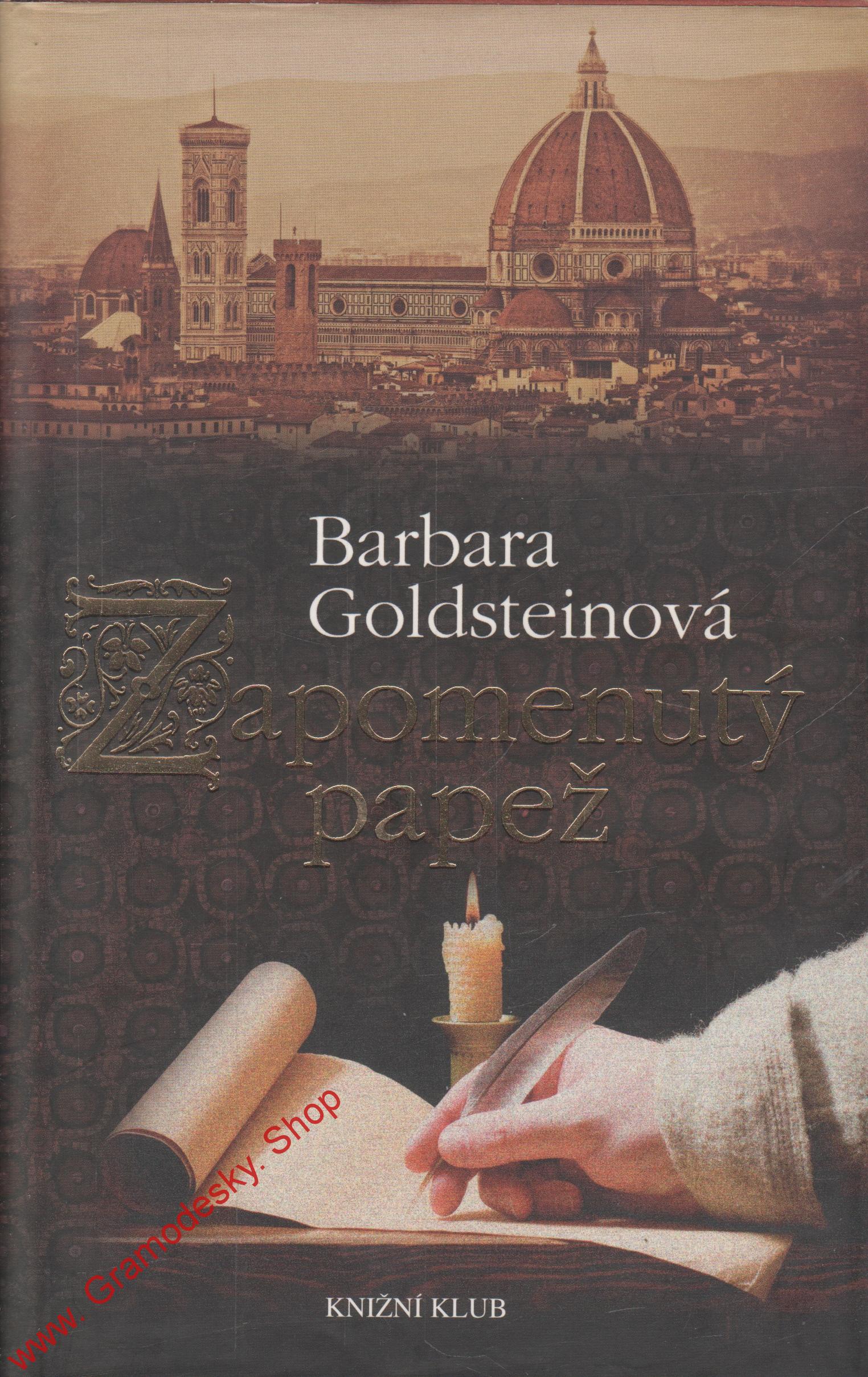Zapomenutý papež / Barbara Goldsteinová, 2013
