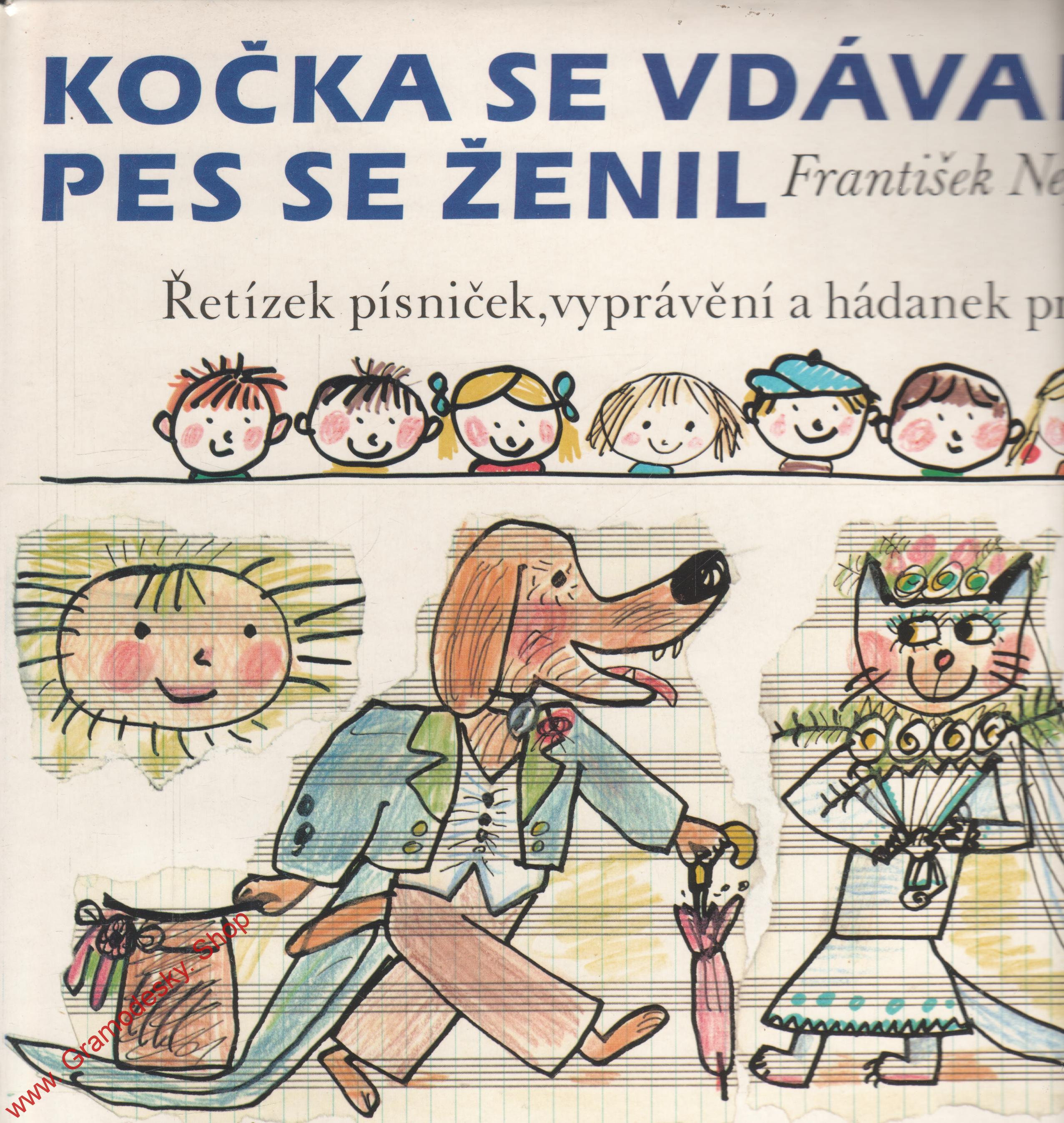 LP Kočka se vdávala, pes se ženil, František Nepil, 1987, 1118 4290 stereo