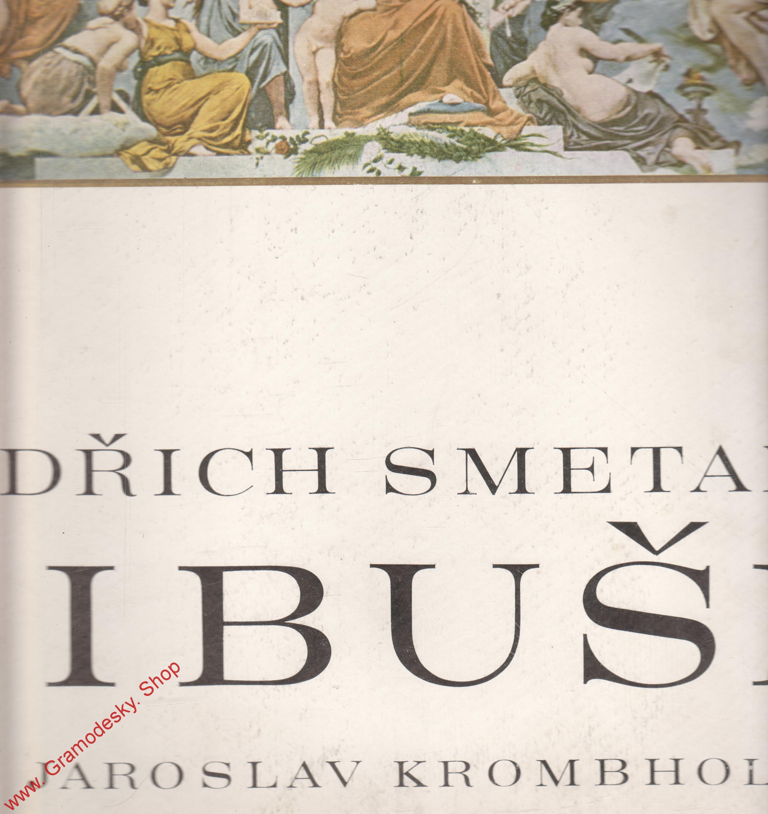 LP 4album Bedřich Smetana, Libuše, 1965 stereo SV 8372-75