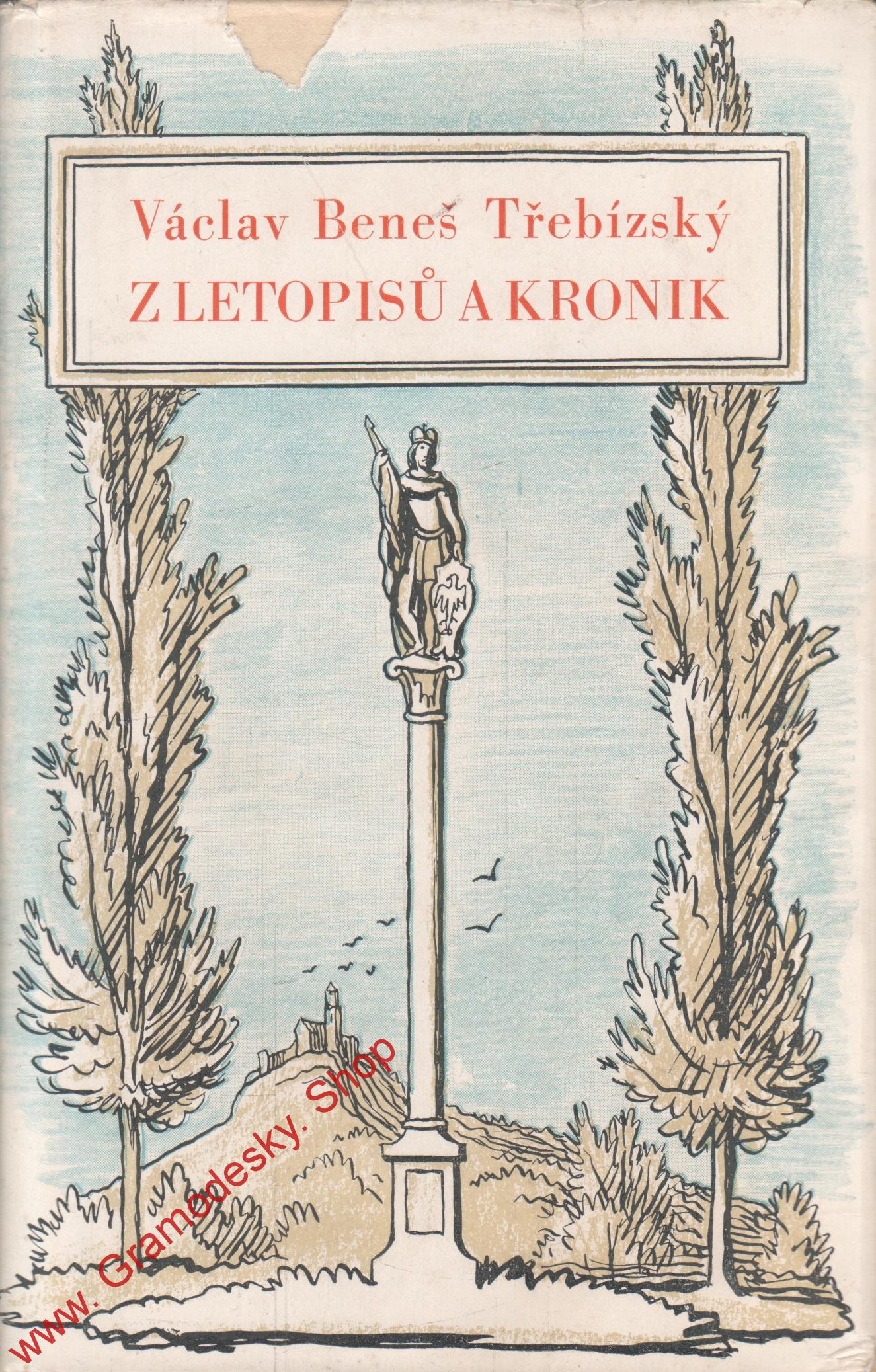Z letopisů a kronik / Václav Beneš Třebízský, 1950